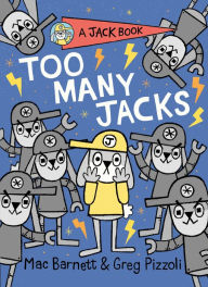 Title: Too Many Jacks (Jack Book Series #6), Author: Mac Barnett