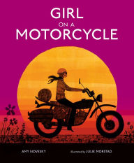 Title: Girl on a Motorcycle, Author: Amy Novesky