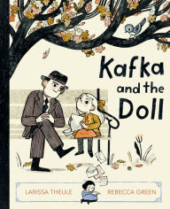 Title: Kafka and the Doll, Author: Larissa Theule