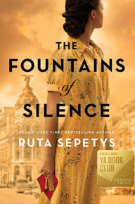 Title: The Fountains of Silence (Barnes & Noble YA Book Club Edition), Author: Ruta Sepetys