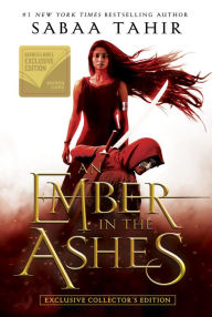 Title: An Ember in the Ashes (B&N Exclusive Edition) (Ember in the Ashes Series #1), Author: Sabaa Tahir