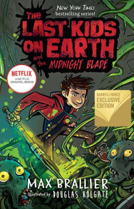 Download free ebooks for android The Last Kids on Earth and the Midnight Blade PDF iBook CHM in English by Max Brallier, Douglas Holgate 9780593117095