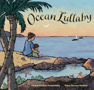 Title: Ocean Lullaby, Author: Laura McGee Kvasnosky