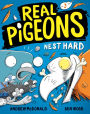 Real Pigeons Nest Hard (Real Pigeons Series #3)