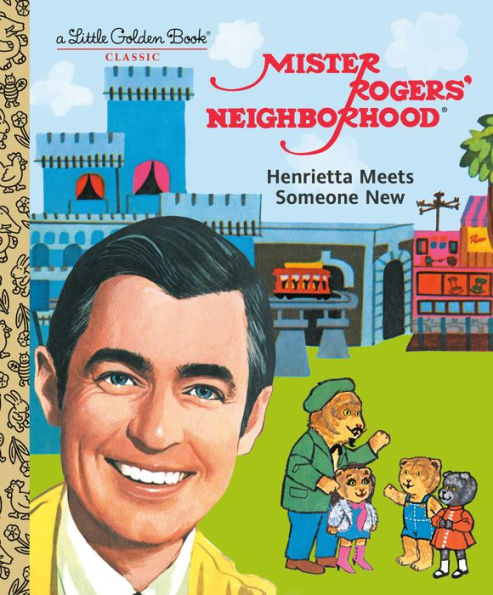 Mister Rogers' Neighborhood: Henrietta Meets Someone New