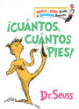 ¡Cuántos, cuántos Pies! (The Foot Book Spanish Edition): El libro de opuestos alocados de Dr. Seuss