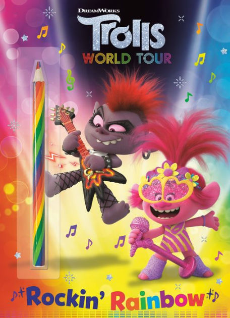 Rockin' Rainbow! (DreamWorks Trolls World Tour) By Lauren Clauss ...