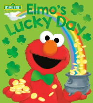 Title: Elmo's Lucky Day (Sesame Street), Author: Andrea Posner-Sanchez