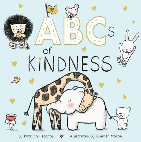 Abcs Of Kindness By Patricia Hegarty Summer Macon Board Book Barnes And Noble® 5813