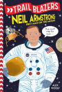 Neil Armstrong: First Man on the Moon (Trailblazers Series)