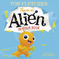 Title: There's an Alien in Your Book, Author: Tom Fletcher