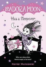 Title: Isadora Moon Has a Sleepover, Author: Harriet Muncaster