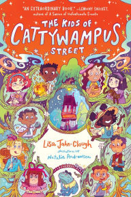 Title: The Kids of Cattywampus Street, Author: Lisa Jahn-Clough