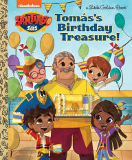 Title: Tomás's Birthday Treasure! (Santiago of the Seas), Author: Frank Berrios