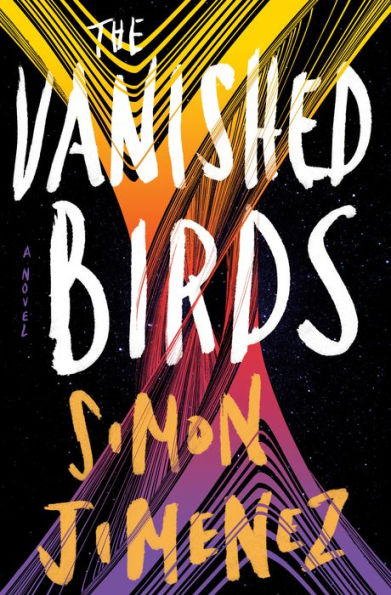 The Vanished Birds: A Novel