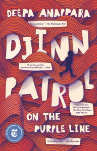 Title: Djinn Patrol on the Purple Line, Author: Deepa Anappara