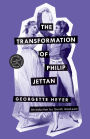 The Transformation of Philip Jettan