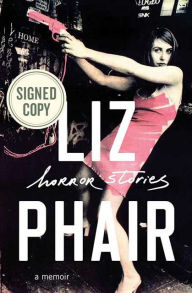 Title: Horror Stories (Signed Book), Author: Liz Phair