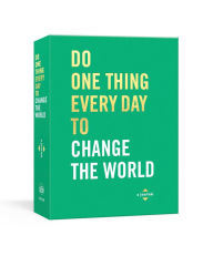 Title: Do One Thing Every Day to Change the World: A Journal, Author: Robie Rogge