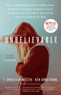 Unbelievable (Movie Tie-In): The Story of Two Detectives' Relentless Search for the Truth