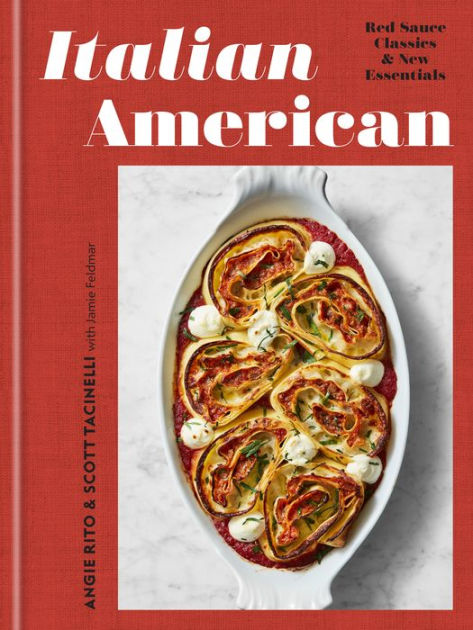 Italian　Essentials:　Rito,　Angie　by　and　Cookbook　Sauce　A　American:　New　Classics　Red　Noble®　Hardcover　Scott　Tacinelli,　Barnes