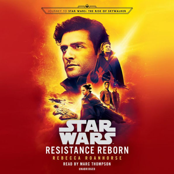 Resistance Reborn: Journey to Star Wars: The Rise of Skywalker