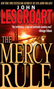 Title: The Mercy Rule: A Novel, Author: John Lescroart