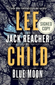 Blue Moon (Signed Book) (Jack Reacher Series #24)