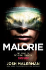 Malorie (Bird Box Sequel)