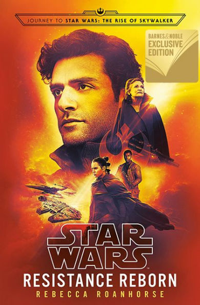 Resistance Reborn (B&N Exclusive Edition): Journey to Star Wars: The Rise of Skywalker