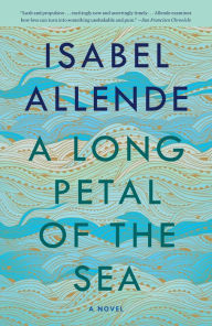 Title: A Long Petal of the Sea: A Novel, Author: Isabel Allende