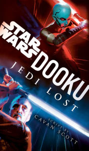 Google books download as epub Dooku: Jedi Lost (Star Wars) by Cavan Scott 9780593157664  in English