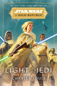 Title: Light of the Jedi (Star Wars: The High Republic), Author: Charles Soule