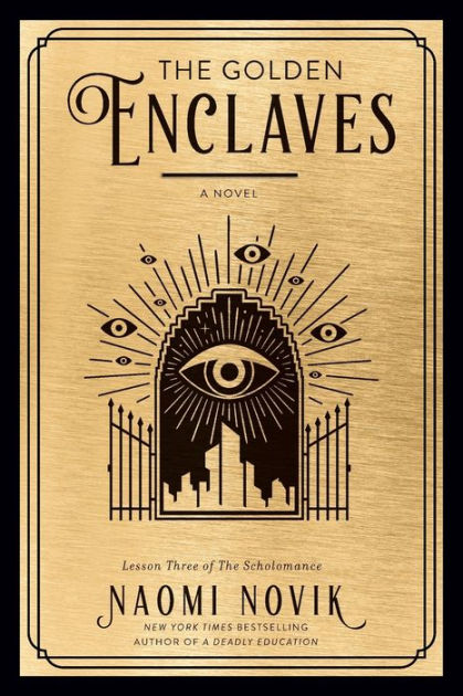 The Golden Enclaves: A Novel [Book]