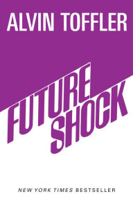 Title: Future Shock, Author: Alvin Toffler