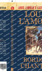 Borden Chantry (Louis L'Amour's Lost Treasures): A Novel