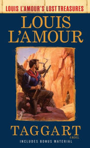 Taggart (Louis L'Amour's Lost Treasures): A Novel