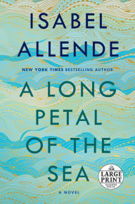 A Long Petal of the Sea: A Novel