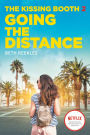 Going the Distance (The Kissing Booth Series #2)