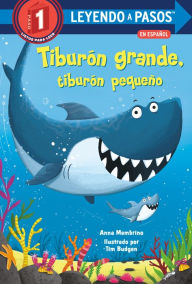 Title: Tibur n grande, tibur n peque o (Big Shark, Little Shark Spanish Edition), Author: Anna Membrino