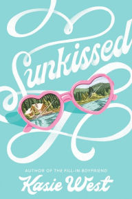 Title: Sunkissed, Author: Kasie West