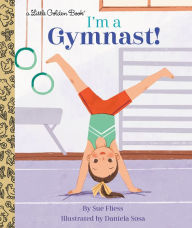 Title: I'm a Gymnast!, Author: Sue Fliess