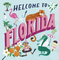 Title: Welcome to Florida (Welcome To), Author: Asa Gilland