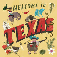 Title: Welcome to Texas (Welcome To), Author: Asa Gilland