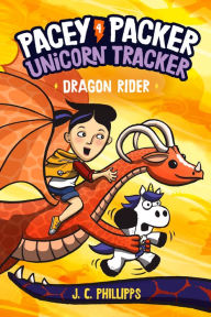 Title: Pacey Packer, Unicorn Tracker 4: Dragon Rider, Author: J. C. Phillipps