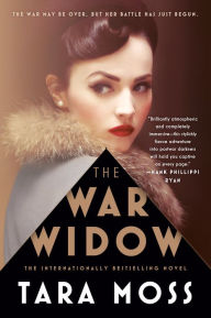 Title: The War Widow: A Novel, Author: Tara Moss
