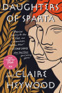 Daughters of Sparta: A Novel