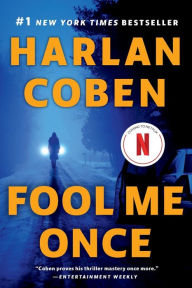 Title: Fool Me Once, Author: Harlan Coben
