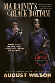 Title: Ma Rainey's Black Bottom (Movie Tie-In): A Play, Author: August Wilson