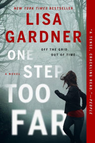 Title: One Step Too Far, Author: Lisa Gardner